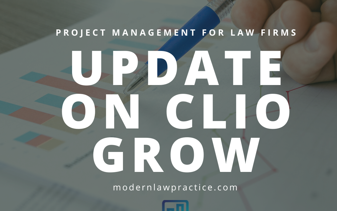Update on Clio Grow for Project Managment