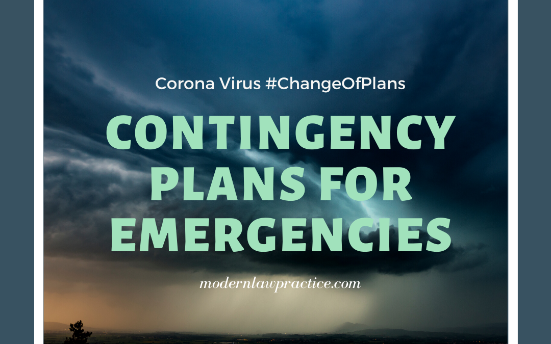 Are your contingency plans in place?