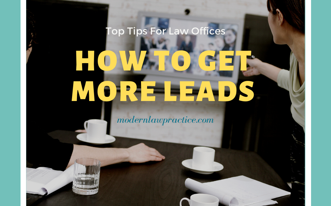 Getting More Leads For Your Office