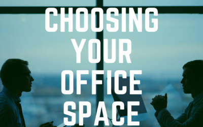Choosing Your Office Space